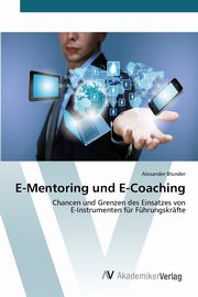 E-Mentoring und E-Coaching, Blunder Alexander