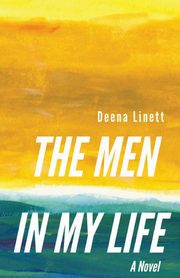 The Men in My Life, Linett Deena