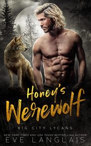 Honey's Werewolf, Langlais Eve