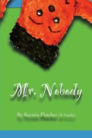 ksiazka tytu: Mr. Nobody autor: Fletcher Kerstin
