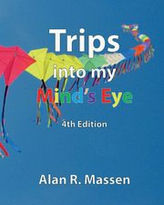 ksiazka tytu: Trips into my Mind's Eye autor: Massen Alan R.