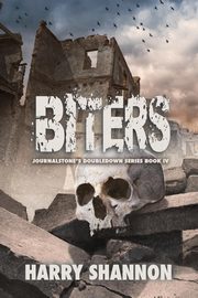 Biters - The Reborn, Shannon Harry