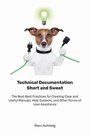 Technical Documentation Short and Sweet, Achtelig Marc