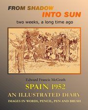 From Shadow into Sun, McGrath Edward Francis