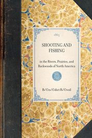 Shooting and Fishing, Revoil Benedict