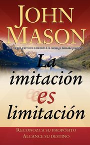 La Imitacion Es Limitacion, Mason John