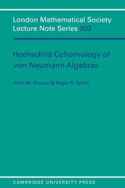 Hochschild Cohomology of Von Neumann Algebras, Sinclair A.