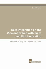 Data Integration on the (Semantic) Web with Rules and Rich Unification, Linse Benedikt