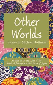 Other Worlds, Hoffman Michael