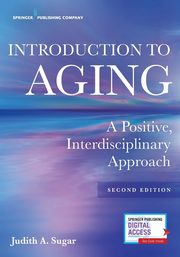 ksiazka tytu: Introduction to Aging autor: Sugar Judith A.