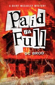 Paid in Full, Brod DC