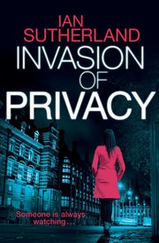 Invasion of Privacy, Sutherland Ian