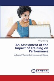 An Assessment of the Impact of Training on Performance, Gesengi Gladys