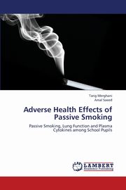 Adverse Health Effects of Passive Smoking, Merghani Tarig