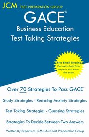 GACE Business Education - Test Taking Strategies, Test Preparation Group JCM-GACE