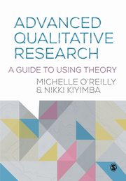 Advanced Qualitative Research, O'Reilly Michelle