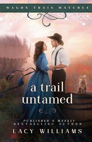 A Trail Untamed, Williams Lacy