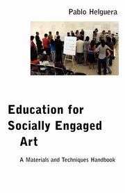 Education for Socially Engaged Art, Helguera Pablo