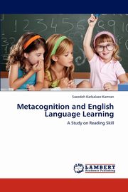 ksiazka tytu: Metacognition and English Language Learning autor: Karbalaee Kamran Saeedeh