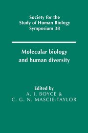 Molecular Biology and Human Diversity, 