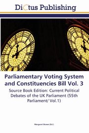 Parliamentary Voting System and Constituencies Bill Vol. 3, 