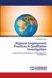 ksiazka tytu: Atypical Employment Practices autor: Chetty Krishantha