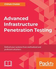 Advanced Infrastructure Penetration Testing, Chebbi Chiheb