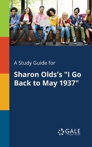 A Study Guide for Sharon Olds's 