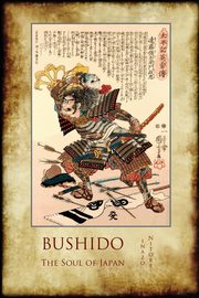 Bushido, the Soul of Japan, Inazo Nitobe