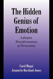 ksiazka tytu: The Hidden Genius of Emotion autor: Magai Carol