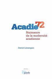 Acadie 72, Lonergan David