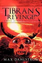 ksiazka tytu: Tibran's Revenge! autor: Dahlstrom Max