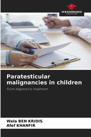 Paratesticular malignancies in children, BEN KRIDIS Wala