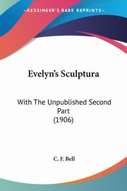 Evelyn's Sculptura, 