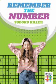 Remember the Number | Sudoku Killer, Senor Sudoku