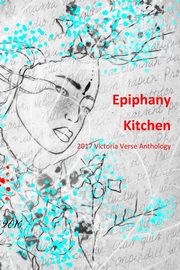 Epiphany Kitchen, Verse Victoria