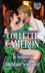 To Seduce a Highland Scoundrel, Cameron Collette