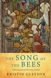 Song of the Bees, Gleeson Kristin L.