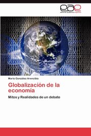 Globalizacin de la economa, Gonzlez Arencibia Mario