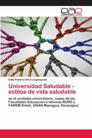 Universidad Saludable - estilos de vida saludable, Silva Largaespada Eddy Roberto