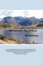 The Golden Till, Mahaney Bill