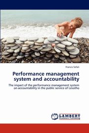 Performance Management System and Accountability, Sefali Francis