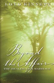 Beyond the Affair, Kinnett Loyd N.