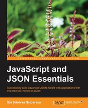 JavaScript and Json Essentials, Sriparasa Sai