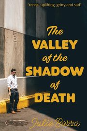 The Valley of the Shadow of Death, Bozza Julie