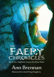 The Faery Chronicles, Brennan Ann