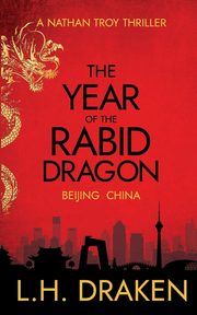 The Year of the Rabid Dragon, Draken L. H.
