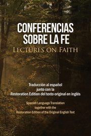 Conferencias sobre la fe (Lectures on Faith), Smith Jose