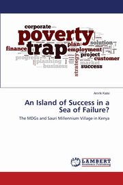 An Island of Success in a Sea of Failure?, Kalsi Amrik