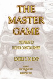 The Master Game, de Ropp Robert S.